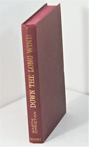 Down The Long Wind: A Study Of Bird Migration - Garth Christian 1961 Hardback - Picture 1 of 3