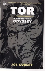 TOR: A PREHISTORIC ODYSSEY By Joe Kubert (2010 Trade Paperback){P7} - Picture 1 of 2