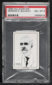 1950-56 Callahan Hall of Fame Morgan Bulkeley PSA 8 HOF