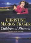 Children of Rhanna,Christine Marion Fraser- 9780340765692