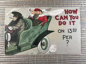How Can You Do It On 13.50 Per Man Car Driver 2 Women Dwig Comic 1909 Postcard - Picture 1 of 2