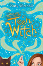 Katy Birchall Morgan Charmley: Teen Witch (Taschenbuch)