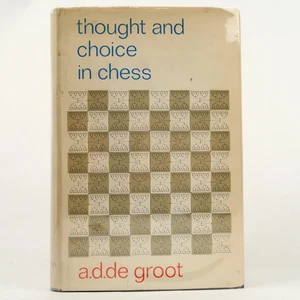 Thought And Choice In Chess by A.D. De Root (Mouton, 1965) Vintage HC - Picture 1 of 5