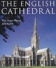 The English Cathedral By Crook, John Hardback Book The Cheap Fast Free Post