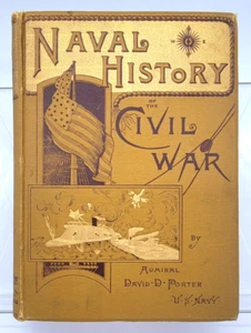 Naval History of the Civil War Admiral David D Porter 1886 - Picture 1 of 5