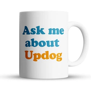 "Ask Me About Updog" Large 15oz Mug - Funny Gift for Friends, Family - Picture 1 of 5