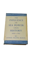 "INFLUNCE OF SEA POWER UPON HISTORY"    NAVY          1918       Hard Cover Book - Foto 1 di 3