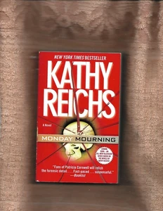 Monday Mourning by Kathy Reichs (2005, PB)  A Tempe Brennan Novel - Picture 1 of 1