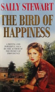 Sally Stewart-The Bird Of Happiness Paperback Book.1991 Corgi ISBN 9780552163125 - Picture 1 of 4