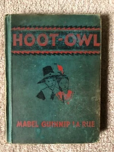 HOOT-OWL RARE 1936 FIRST PRINTING/EDITION Mabel Guinnip LaRue, Seredy Indian 1st - Picture 1 of 12