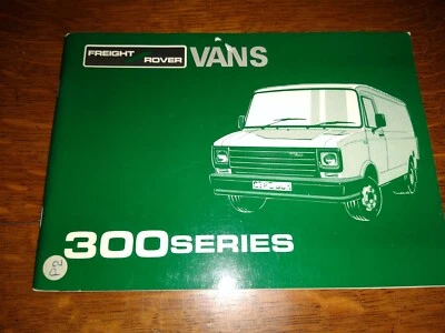Original Freight Rover 300 series driver's maintenance handbook 1987 - Image 1 of 4