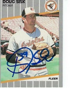 DOUG SISK SIGNED 1989 FLEER #621 - BALTIMORE ORIOLES - Picture 1 of 1