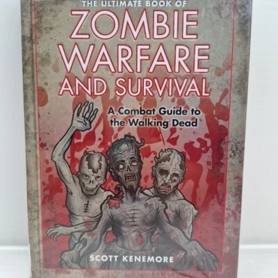 The Ultimate Book of Zombie Warfare Survival Combat Guide Walking Dead Kenemore - image 1 of 4