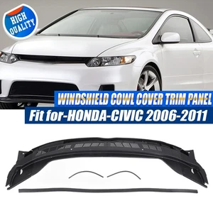 1x Para Honda Civic 06-11 Cubierta Delantera Superior Parabrisas + Brazo Limpiaparabrisas Tapicería Panel - Imagen 1 de 13