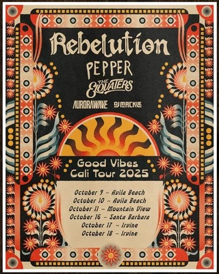 REBELUTION | PEPPER | THE ELOVATERS Good Vibes Tour 2025 Ltd Ed New RARE Poster! - Image 1 of 2