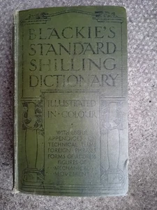 Blackie's Standard Shilling Dictionary Illustrated In Colour Early 20th Century - Picture 1 of 5