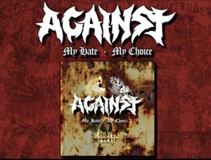 AGAINST My Hate My Choice Vinyl LP - Picture 1 of 5