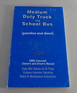 Owner´s Manual / Handbook Chevrolet Medium Duty Truck & Schoolbus Stand 1985 - Bild 1 von 2