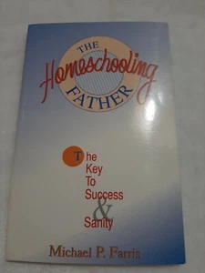 The Homeschooling Father Michael P Farris - Picture 1 of 2