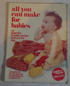 Vintage 70s All you can make for babies 50 patterns to Knit Sew & Crochet Kids - Picture 1 of 7
