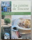La cuisine de Toscane Cornelia SCHINHARL éd Chantecler 2005