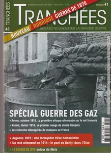 TRANCHEES N°41 SPECIAL GUERRE DES GAZ / ARGONNE 1915 / PONT DE BAILLY / BAILLY - Imagen 1 de 2