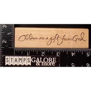 Hampton Art Rubber Stamps JD2484 CHILDREN ARE GIFT FROM GOD RELIGIOUS #3315 - Picture 1 of 2
