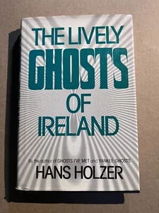 DIE LEBENDIGEN GEISTER IRLANDS von Hans Holzer Vintage Glocke Hardcover HCDJ - Bild 1 von 4