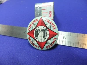 vtg tin badge transport advert london foreign travel limited 1960s tourism  - Picture 1 of 2