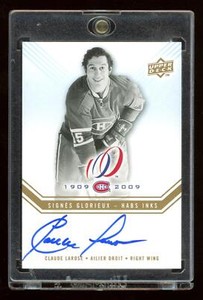 2008-09 UD Montreal Canadiens Centennial Habs INKS #CL  Claude Larose    *13655