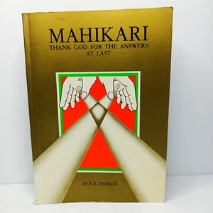 Mahikari: Gracias a Dios por las respuestas al fin. Por Dr. A.K. Tebēcis. Libro de bolsillo 1990 - Imagen 1 de 10
