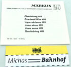 Märklin 409 Manual de Instrucciones 409Ma - 100/3 YN 0556J Å