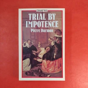 Trial by Impotence by Pierre Darmon 1985 PB Like New - Picture 1 of 10