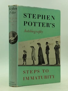 STEPS TO IMMATURITY by Stephen Potter - 1959 - Autobiography - Self-help - Picture 1 of 6