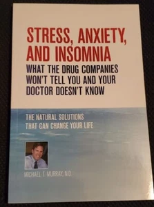 Stress Angst & Schlaflosigkeit von Michael T. Murray natürliche psychische Gesundheit Lösungen - Bild 1 von 6
