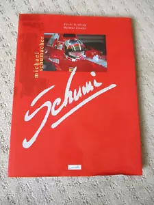 MICHAEL SCHUMACHER "SCHUMI" BOOK Ferdi Kraling Photographer * - Picture 1 of 4