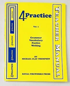 4Practice ~TEACHER MANUAL~Michael Clay Thompson~Royal Fireworks Press Homeschool - Picture 1 of 5