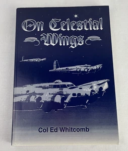 On Celestial Wings, Paperback by Whitcomb, Edgar D., Like New Used - Picture 1 of 9