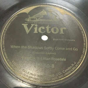 Vivian Holt/Lillian Rosedale Hush-a-Bye Ma Baby/When the Shadows Softly 78 18550 - Picture 1 of 2