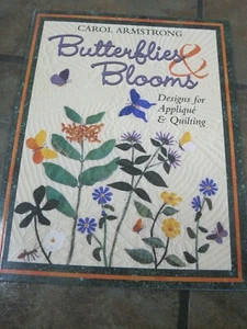 Butterflies and Blooms : Designs for Applique and Quilting by Carol Armstrong  - Picture 1 of 3