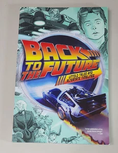 BACK TO THE FUTURE: UNTOLD TALES & ALTERNATE TIMELINES  (IDW 2016 TPB SC GN TP) - Picture 1 of 4