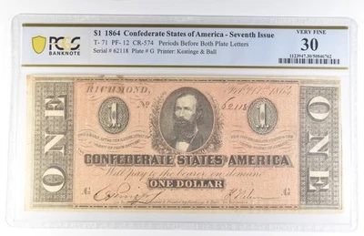 1864 $1 Confederate States 7th Issue T-71 PF-12 CR-574 VF30 PCGS *8120 - Image 1 of 3