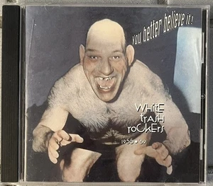 V/A You Better Believe It 1955-1969 White Trash Rockers CD Jimmy Cavalo RARE - Picture 1 of 3