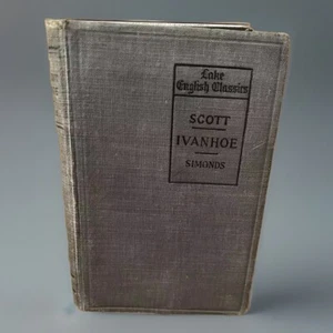 Antique 1899 Ivanhoe Sir Walter Scott Edited for School Reading Cloth Hardcover - Picture 1 of 15