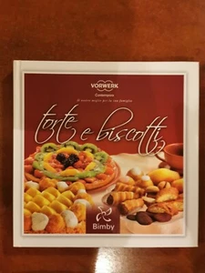 Torte E Biscotti Bimby - Foto 1 di 5