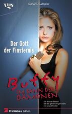 Buffy, Im Bann der Dämonen, Der Gott der Finsternis... | Buch | Zustand sehr gut