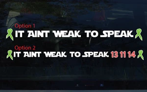 It aint weak to speak 13 11 14 Decal Sticker Car Windscreen Banner 30 ~ 120cm - Picture 1 of 1