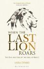 Sara Evans When the Last Lion Roars (Paperback)
