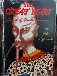 The Great Beast : The Life Of Aleister Crowley 1st Ed Hardback 1951 By J. Symond - Foto 1 di 24