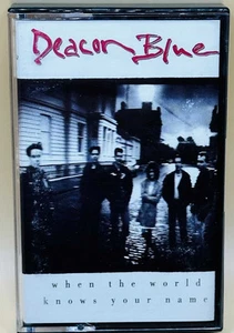 Deacon Blue – When The World Knows Your Name ORIGINAL UK ISSUE CASSETTE - Picture 1 of 1